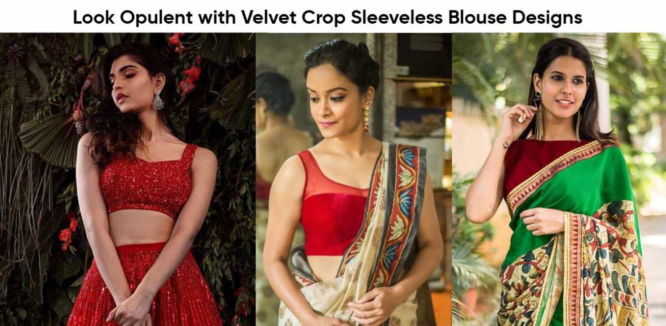 The Most Luxurious Velvet Crop Sleeveless Blouse Designs